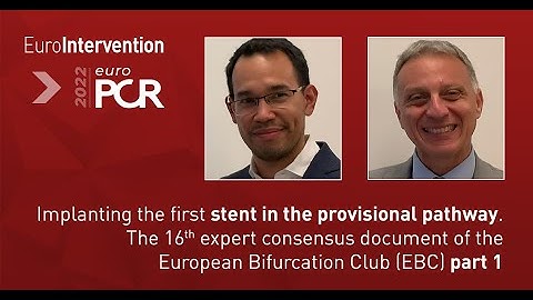 Bifurcation PCI: Implantation of the 1st stent in the provisional pathway - 16th EBC consensus paper