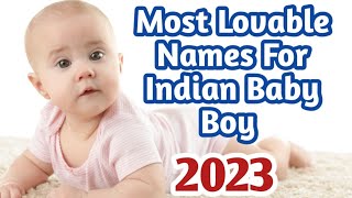 Baby Boy Names 2023/ Most Lovable Names For Indian Baby Boy/ Ladko ke Naam@kindergarden4176