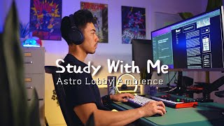 2-HOUR STUDY WITH ME 📚 / Calm Lofi / A Quiet Night in the Lobby 🪐