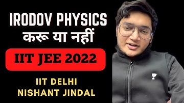 Irodov Physics करू या नहीं JEE Mains 2022 Nishant Jindal #shorts #youtubeshort
