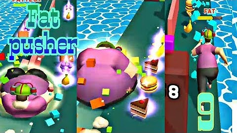Fat pusher walkthrough part-9