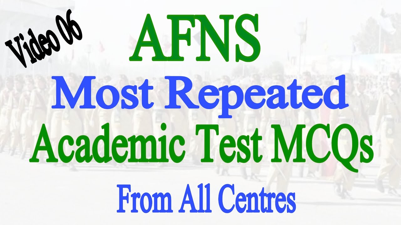 AFNS Most Repeated Academic Test MCQs | AFNS Initial Test Questions ...
