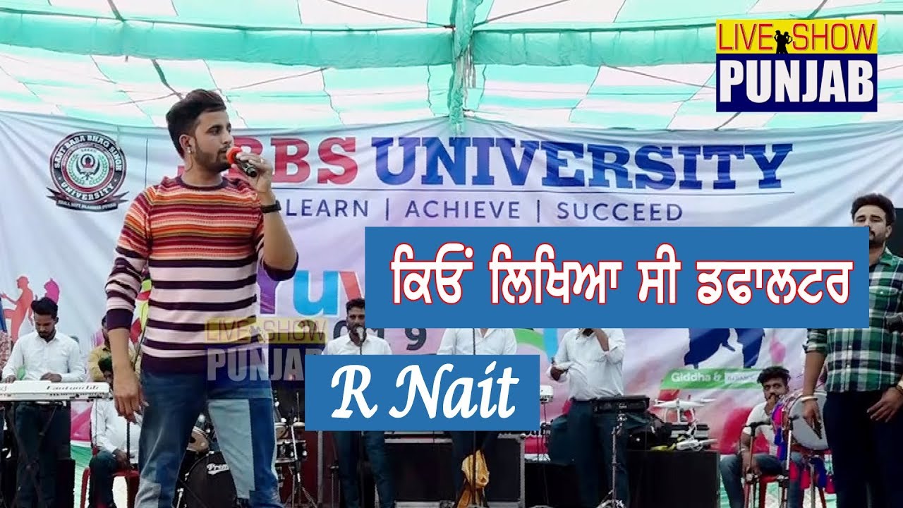 R Nait Defaulter Song Live At Sant Baba Bhag Singh University