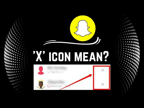 What Does The 'X' Icon Mean In Snapchat | X Icon Meaning On Snapchat