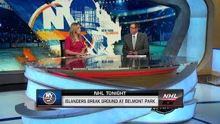 NHL Tonight:  New York Islanders break ground at Belmont Park  Sep 23,  2019