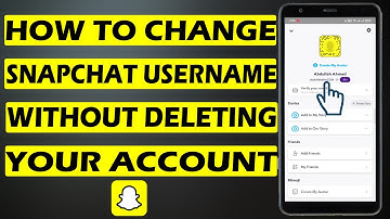 How to change snapchat username without deleting your account