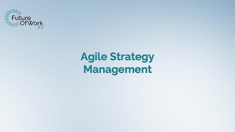 Agile Strategy Management