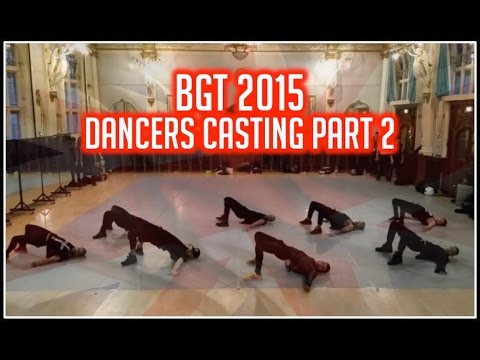 BGT Dancer Casting 2015 Part 2