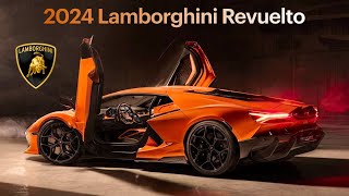 2024 Lamborghini Revuelto Revealed With 1,001-Hp Plug-In Hybrid V12
