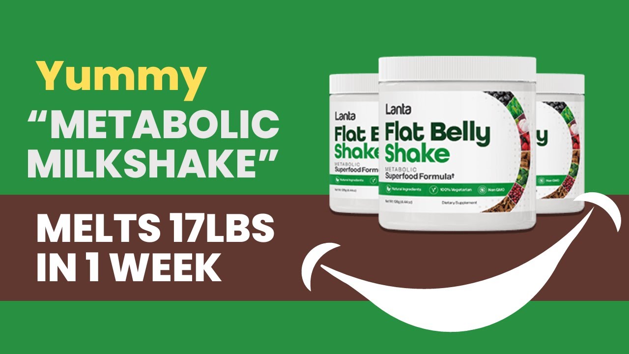 Lanta Flat Belly Shake “Slim Down and Tone Up with Our Flat Belly Shake Recipe | Lanta Flat Belly Shake”