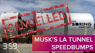Elon Musk's Boring Co hits a wall with LA project (The 3:59, Ep. 495)
