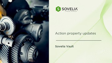 Sovelia Vault Action property updates
