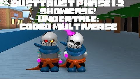 [OLD] Dusttrust Sans Phase 1-2 Showcase! | Undertale: Coded Multiverse | ROBLOX