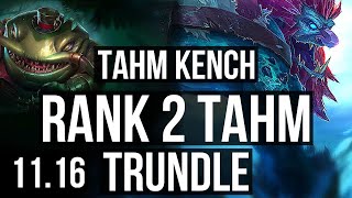 TAHM KENCH & Ashe vs TRUNDLE & Ezreal (SUPPORT) | Rank 2 Tahm, 66% winrate | KR Challenger | v11.16