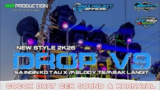 Download Lagu DJ DROP V9 X SA INGIN KO TAU X MELODY TEMBAK LANGIT VIRAL - VIBES KARNAVAL FYP TERBARU 2K26 MP3