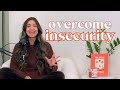 The ONLY Way to Conquer Insecurities | Ep. 197 | Mary&#39;s Cup of Tea Podcast