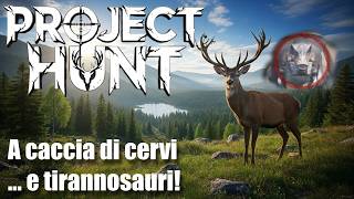 Proviamo Project Hunt - Simulatore di caccia - Gameplay Ita screenshot 1
