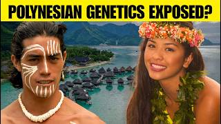 Polynesian DNA Just Broke The Timeline Scientists Cant Explain Why?