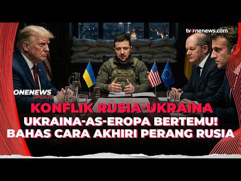Perang Belum Mereda, Ukraina dan Eropa Cari Jalan Damai Lewat Utusan Trump | OneNews Update