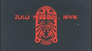 Zulu Mageba & Naak - Dlala Mageba 