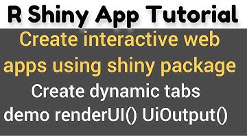 R Shiny app tutorial # 13 b - how to create tabs dynamically using renderUI() and uiOutput()