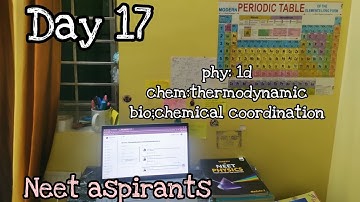 Day 17/100 ❤️ whole neet syllabus completion challenge 