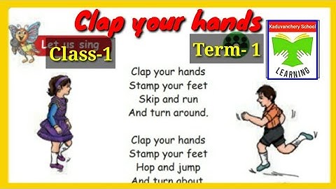 Class-1/Term-1/Unit-2/Clap your hands/ let us sing