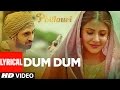 Phillauri  dum dum lyrical  anushka diljit suraj anshai shashwat  romy  vivek