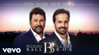 Vignette de la vidéo "Michael Ball & Alfie Boe - New York, New York (Official Audio)"