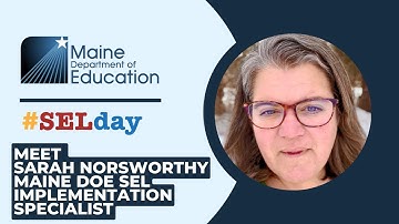 Meet SEL Implementation Specialist Sarah Norsworthy - SEL Day 2023
