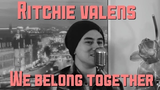 We Belong together-Ritchie Valens (One man band cover) chords