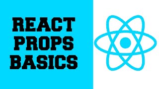 React JS | Props - Basics of Props Explained in 7 minutes