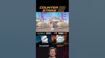 CORE ULTRA 7 265K VS RYZEN 7 9800X3D COUNTER STRIKE 2 FHD | #ultra7265k #r79800x3d #cpu