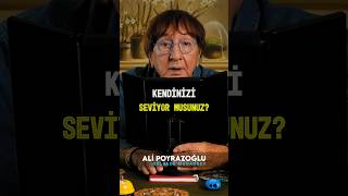 Kendinizi Ne Kadar Seviyorsunuz? Ali Poyrazoğlu Gölgede Muhabbet Resimi
