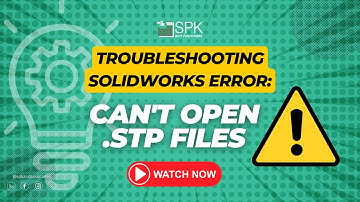 Troubleshooting SolidWorks Can