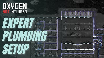 EXPERT PLUMBING SETUP in OXYGEN NOT INCLUDED! (LP1-EP6)