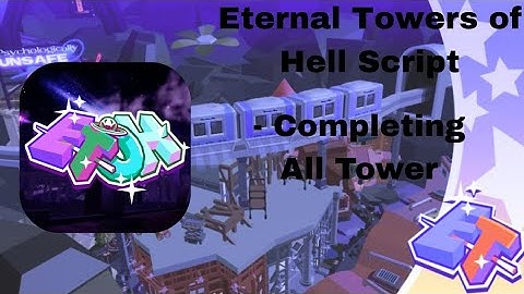 Eternal Towers of Hell Script (Completing All Tower)