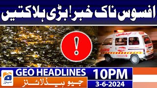 Sad News - Coal mine accident | Geo News 10 PM Headlines | 3rd June