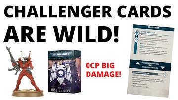 The New Challenger Cards are WILD - Big Stratagem Effects for 40K