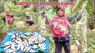 MENJARING IKAN PAS TEPAT WAKTU NYA,IKAN MAU KEMBALI KE SUNGAI BESAR..