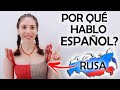 Por qué me ENCANTA - FASCINA  hablar el ESPAÑOL?  Mis 7 razones!  Chica rusa comunica.