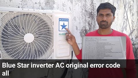 Blue Star inverter AC all error code list  ( original )