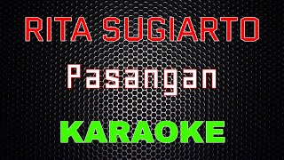 Rita Sugiarto - Pasangan Karaoke LMusical