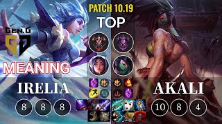 GEN Meaning Irelia vs Akali Top - KR Patch 10.19