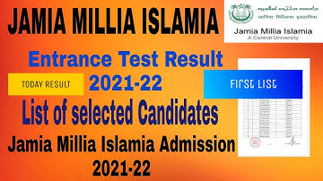 Jamia Millia Islamia list of selected candidates Results 2021 || Jamia Entrance Results 2021