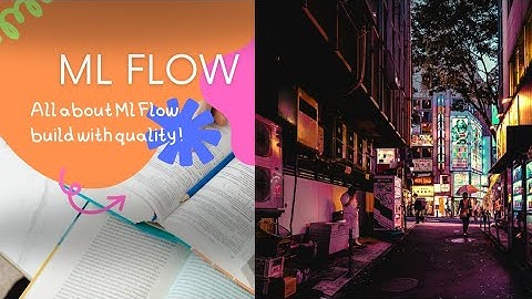 ML Flow |  ML Model | Automation