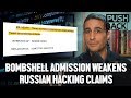 In Sworn Testimony CrowdStrike Admits It Has 'No Evidence' That Russia Stole Emails From The DNC Server