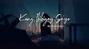 Kung Ibibigay Sayo by Nina