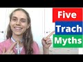 Five Tracheostomy Myths