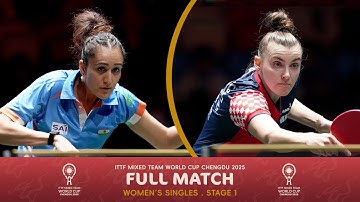 FULL MATCH | Manika Batra vs Lea Rakovac | ITTF Mixed Team World Cup 2025 (Stage 1)